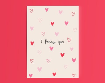 I Fancy You / Boyfriend Husband Girlfriend Wife Cute Valentine's Card / Valentines Day / UK