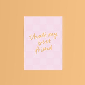That's My Best Friend Karte // Galentiner Karte // Bestie // Pick Me // Break Up Karte // Beste Freundin // Geburtstag
