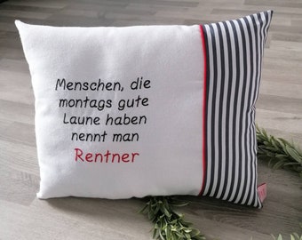 Kissen zur Rente Ruhestand Geschenk