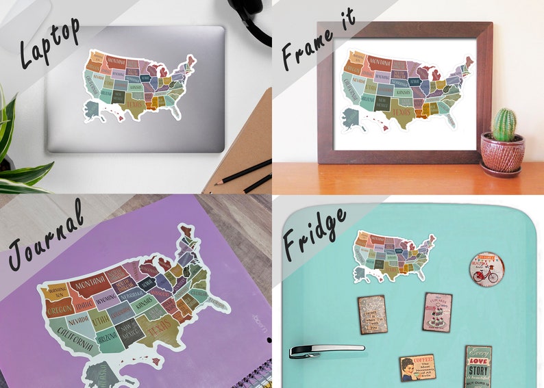 May include: A colorful map of the United States with each state labeled. The map is shown on a laptop, journal, framed print, and refrigerator.
