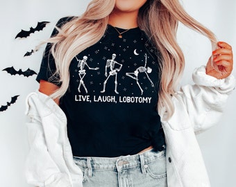 Live Laugh Lobotomy Unisex t-shirt