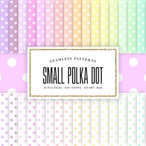 May include: A set of 40 seamless digital paper patterns featuring small white polka dots on a variety of pastel backgrounds. The patterns are 3600 x 3600 pixels and 300 DPI.  The text "SEAMLESS PATTERNS SMALL POLKA DOT 40 PNG FILES - 3600x3600PX - 300 DPI - RGB" is displayed on a gold glitter background.