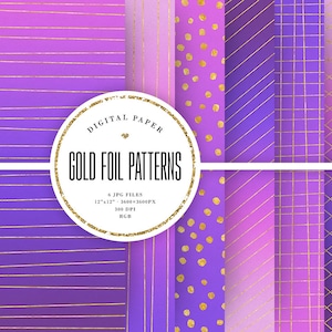 May include: Six digital paper patterns featuring a purple gradient background with gold foil accents. The patterns include stripes, polka dots, diagonal lines, grid, and diamond shapes. The text "DIGITAL PAPER GOLD FOIL PATTERNS" is in a circle at the top of the image.