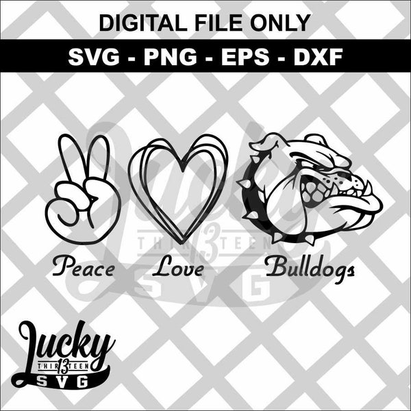 Peace love Bulldogs SVG Digital files