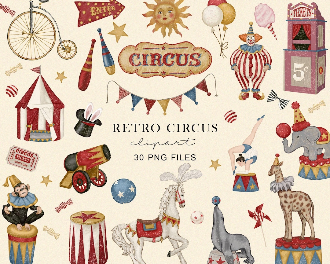 Vintage Circus Clipart Set – 30 PNG Retro Kids Circus Graphics ...