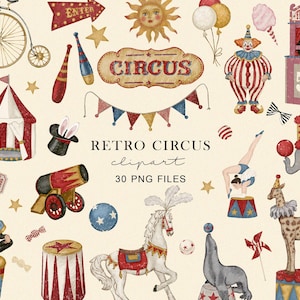 May include: A collection of vintage circus-themed clip art elements. Includes a circus tent, clown, elephant, giraffe, and a high-wheel bicycle. The text "CIRCUS" and "Retro Circus Clipart" are also visible.