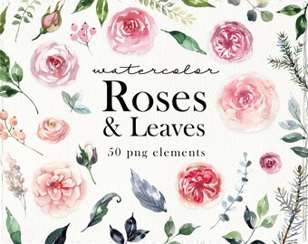 Watercolor Roses & Leaves Clipart Floral Elements Clip art Pink Roses Leaves Plant Wedding invitation Digital Clip art PNG