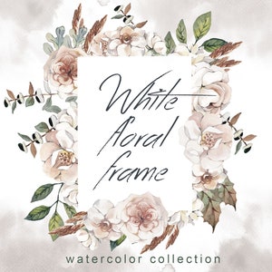 Watercolor Floral Frame White flower bouquet png white roses botanical frames white flowers greenery illustration wedding invitation png