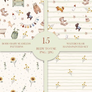 May include: A set of 15 watercolor hand-painted seamless patterns with a boho baby theme. The patterns feature illustrations of teddy bears, bunnies, bottles, stars, and sunflowers. The image text reads "BOHO BABY SEAMLESS PATTERNS" and "WATERCOLOR HAND-PAINTED SET".
