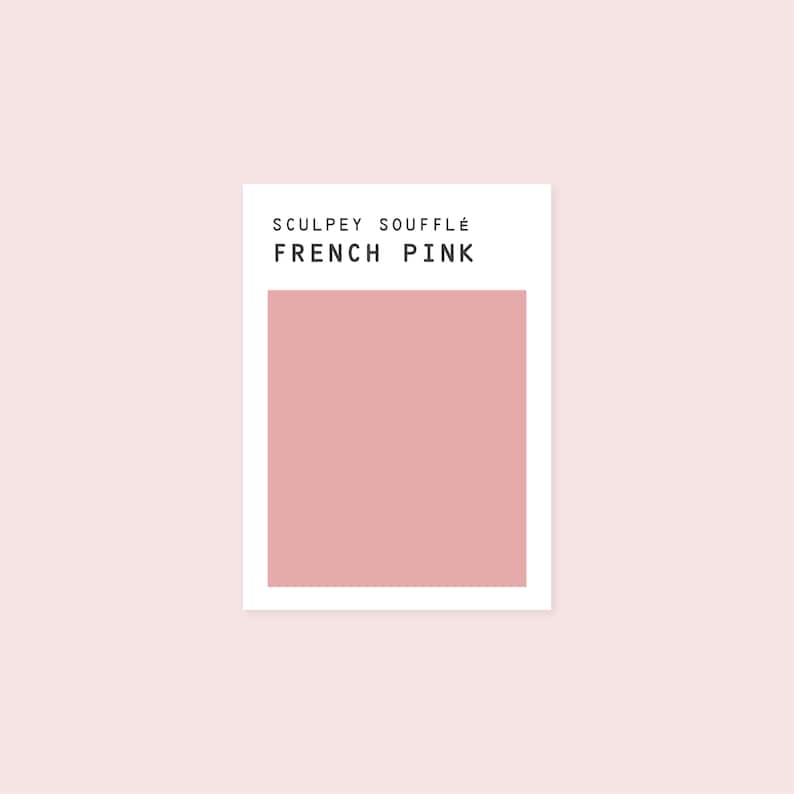 May include: A white card with the text "Sculpey Souffle French Pink" and a square sample of the pink polymer clay.
