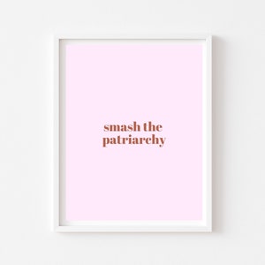 Smash The Patriarchy Print | Feminist Print | Digital Print | Printable
