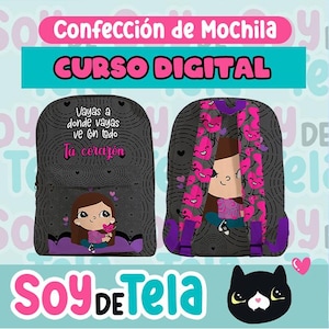 Puede incluir: Dos mochilas grises con detalles en rosa y morado. Una mochila tiene el texto "Vayas a donde vayas ve con todo Tu corazón" en la parte delantera. La otra mochila tiene una niña de dibujos animados con corazones rosas en la parte delantera. El texto "Confección de Mochila CURSO DIGITAL" está en la parte superior de la imagen.