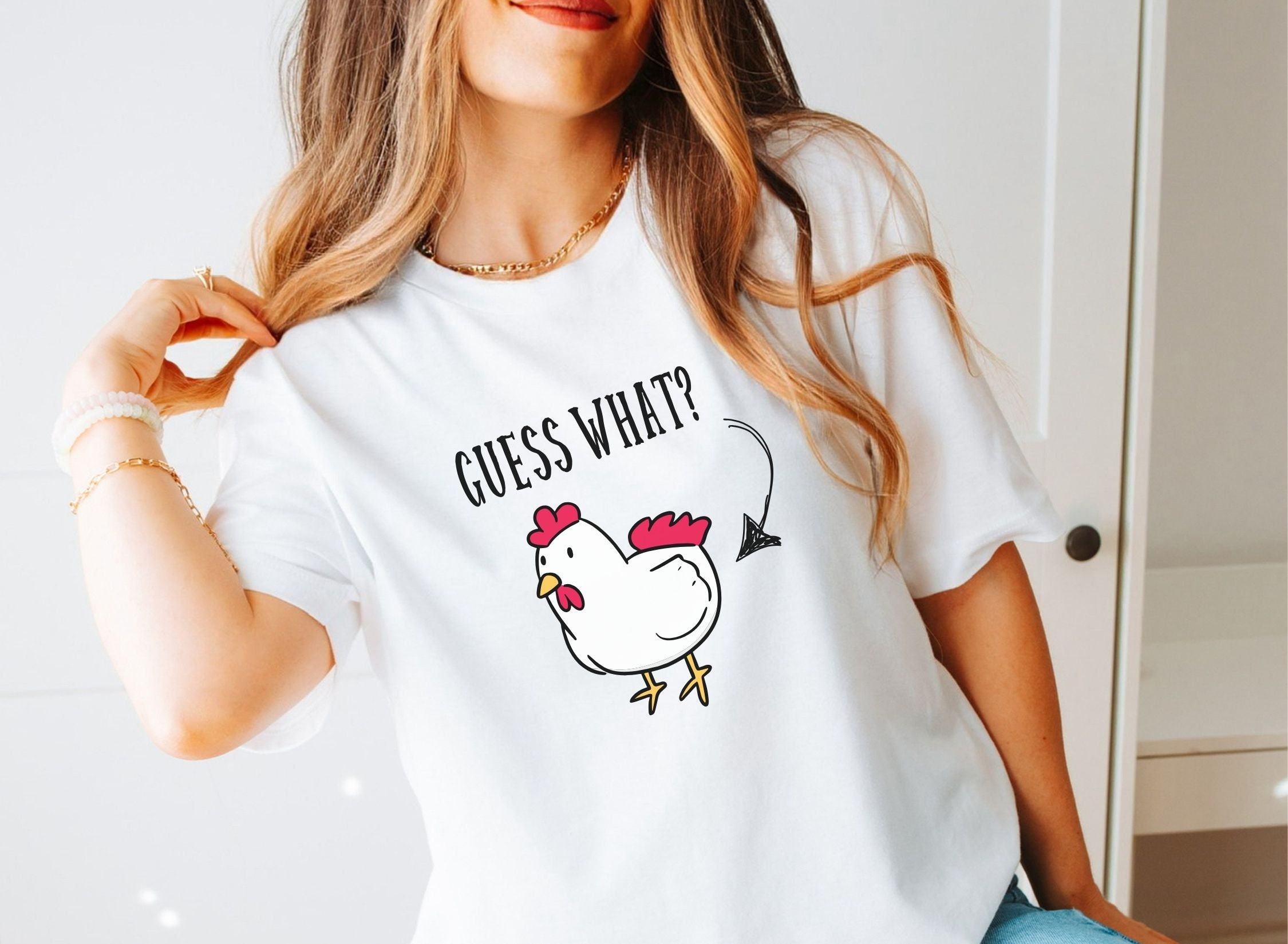 Guess What Chicken Butt T-shirt, Chicken T-shirt, Chicken Lady, Funny