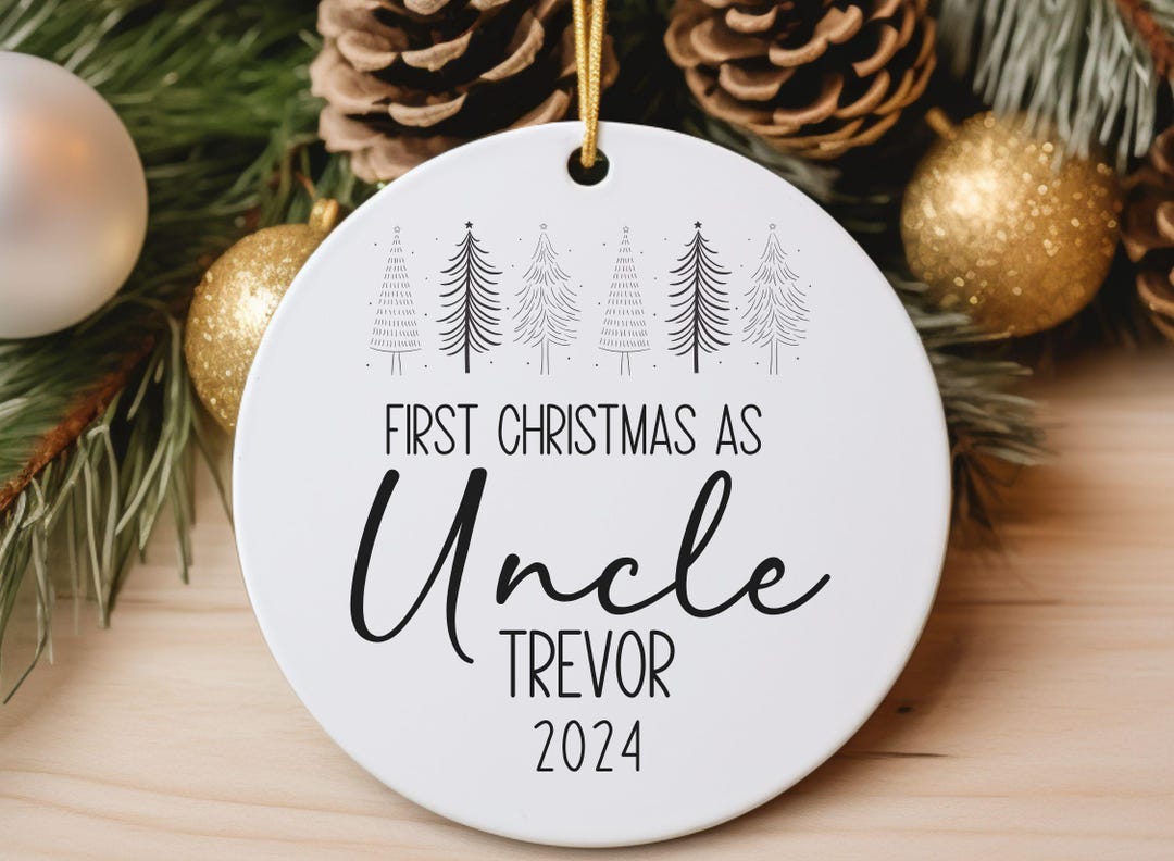 First Christmas as Uncle Personalized Ornament for New Uncle, Custom ...