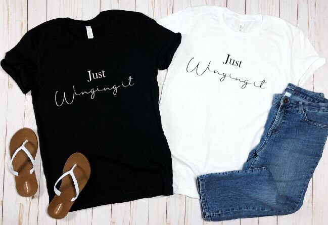 just winging it t shirt