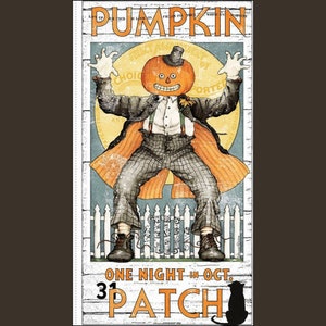 Puede incluir: Una ilustración de estilo vintage de una figura con cabeza de calabaza con traje y tirantes. La figura está de pie frente a una valla blanca con el texto "PUMPKIN ONE NIGHT IN OCT. 31 PATCH" encima.