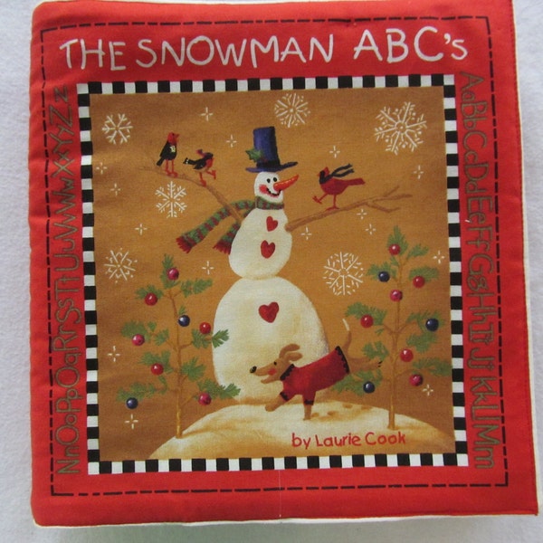 Handcrafted The Snowman ABC's by Laurie Cook Washable and Dryable Fabric Book