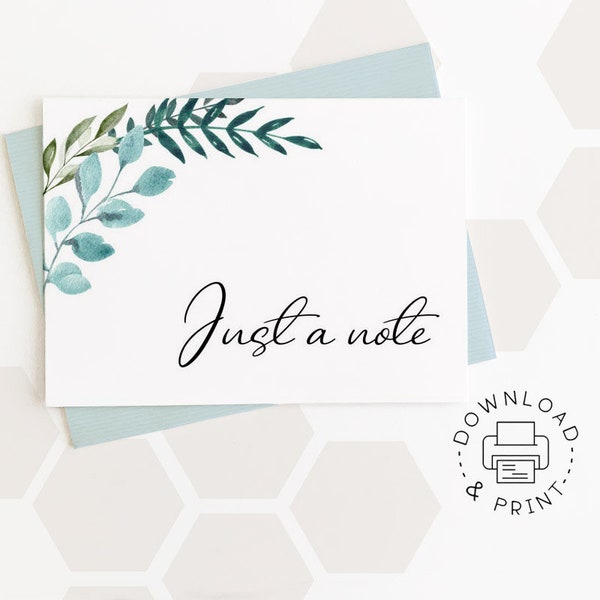 Just A Note Printable Card / Instant Download PDF / Greenery Card Template