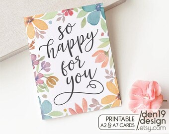 Floral So Happy For You Printable Card / Instant Download PDF / Card Template