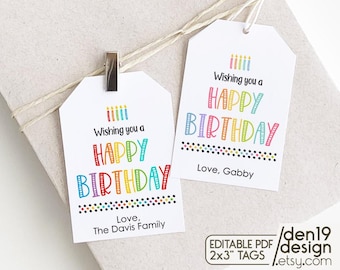May include: Two printable gift tags with a colorful birthday theme. The tags feature a rainbow of candles and the text "Wishing you a Happy Birthday". One tag is personalized with "Love, Gabby" and the other with "Love, The Davis Family".