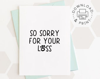 So Sorry For Your Loss Printable Card / Instant Download PDF / Pet Loss Card Template / Condolences Card