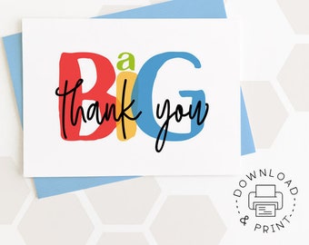 A Big Thank You Printable Card / Instant Download PDF / Card Template