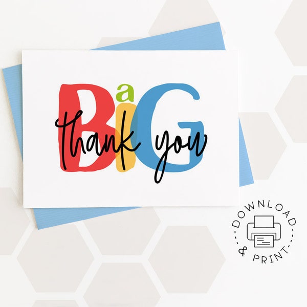 A Big Thank You Printable Card / Instant Download PDF / Card Template