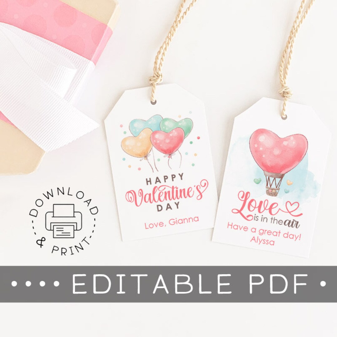 Editable & Printable Gift Tags / Happy Valentine's Day Tag / Love is in ...