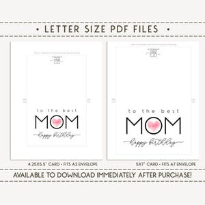 May include: Two white cards with the text "to the best MOM happy birthday" in black and pink. The cards are labeled with sizes 4.25x5.5" and 5x7". The text "AVAILABLE TO DOWNLOAD IMMEDIATELY AFTER PURCHASE!" is at the bottom.