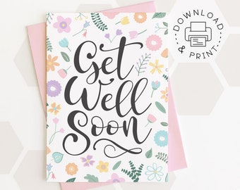 Floral Get Well Soon Printable Card / Instant Download PDF / Card Template