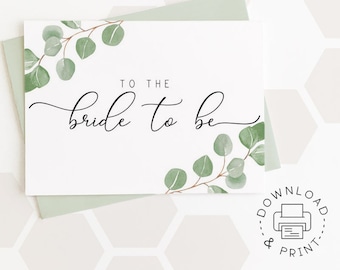 Druckbare Karte: To The Bride To Be / Instant Download PDF / Eukalyptus Brautparty Kartenvorlage