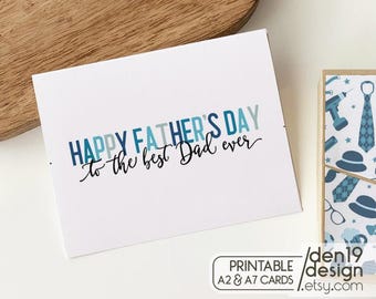 Printable Card: Happy Father's Day To The Best Dad Ever / Instant Download PDF / Father's Day Card Template