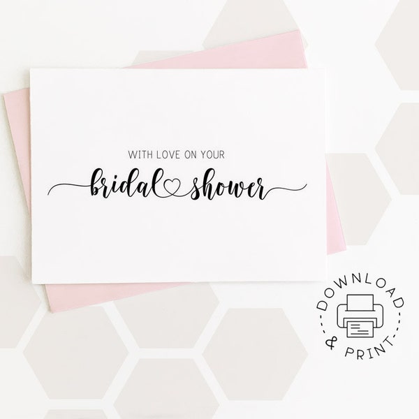 Printable Card: With Love On Your Bridal Shower / Instant Download PDF / Bridal Shower Card Template