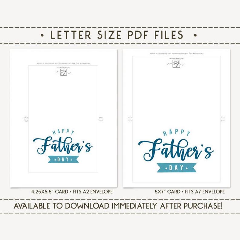 May include: Two white cards with the text "HAPPY Father's DAY" in blue script. One card is 4.25x5.5 inches and fits an A2 envelope, the other is 5x7 inches and fits an A7 envelope. The text "LETTER SIZE PDF FILES" is at the top.