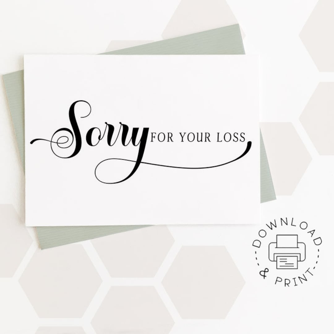 Sorry for Your Loss Printable Card / Instant Download PDF / Sympathy Sorry for Your Loss Printable Card / Instant Download PDF / Sympathy