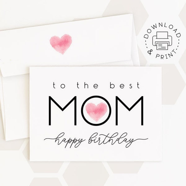 To The Best Mom Happy Birthday Printable Card And Envelope / Mom Birthday Card Template / Instant Download PDF