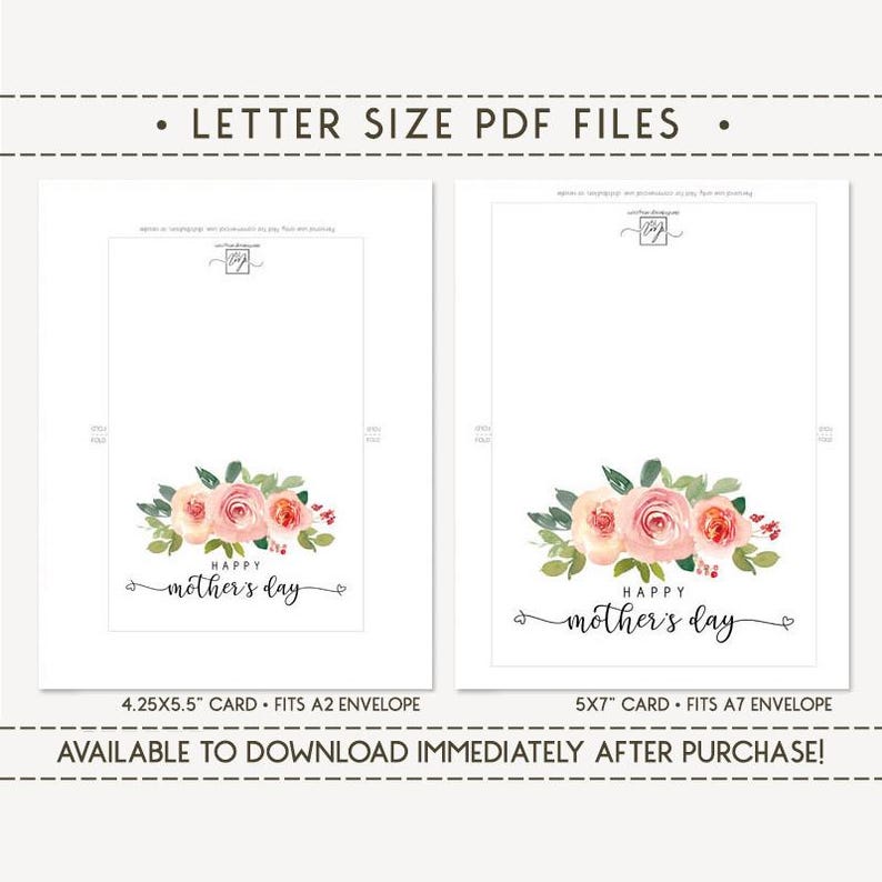 May include: Two white cards with floral designs and the text "Happy Mother's Day." The cards are labeled as 4.25x5.5" and 5x7" and are designed to fit A2 and A7 envelopes. The text "Letter Size PDF Files" is at the top.