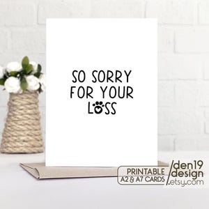 Désolé pour votre perte, carte imprimable / Téléchargement instantané au format PDF / Modèle de carte pour la perte d'un animal de compagnie / Carte de condoléances