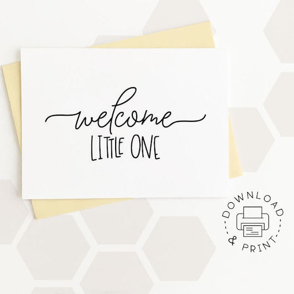 Welcome Little One Printable Card / Instant Download PDF / New Baby Card Template