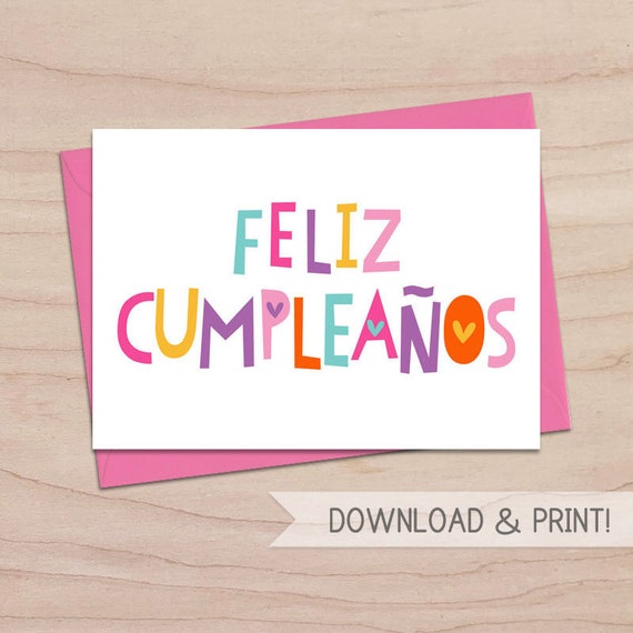 Happy Birthday In Spanish Card Printable Feliz Cumpleaños / Happy Birthday Printable Card / Spanish - Etsy Hong Kong Happy Birthday In Spanish Card Printable Feliz Cumpleaños / Happy Birthday Printable Card / Spanish - Etsy Hong Kong