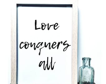 Love Conquers All inspirational quote pdf digital download wall art print. Kids room decor, living room art, home office wall art prints,