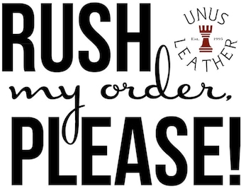 Rush My Order - Ships Today!