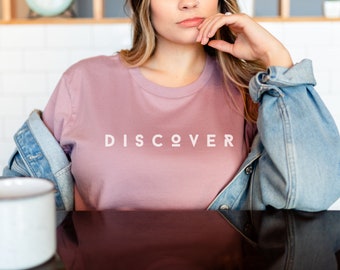 Discover Shirt, Traveler T Shirt, Family Vacation Tshirt, Road Trip Tee, Discover the World, Discover Yourself, Explore Dream Discover