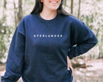 Overlander Sweatshirt, Overland Swag, Backcountry Sweater, Toyota 4Runner Long Sleeve, Land Rover Fleece, Jeep Crewneck, Off-Road Adventure
