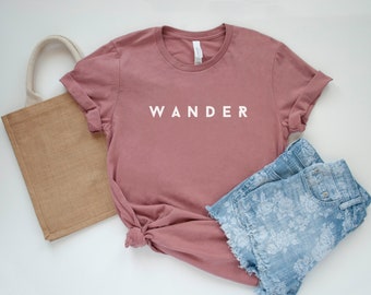 Wander Shirt, Travel T Shirt, Airplane Tshirt, Gift for Traveler, Gift for Hiker, Camping T-Shirt, Traveler Gift, Hiking Tee, Camp Tshirt
