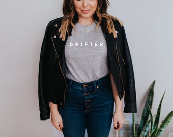 Drifter Shirt, Desert Drifter, Gift for Nomad, Gift for Free Spirit, Travel Shirt for Son, Short Sleeve Travel Shirt, Drifter T-Shirt