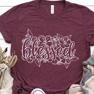 Gesegnetes SVG mit Blumen, gesegnetes Design, florales gesegnetes Shirt, gesegnetes Shirt, christliche SVG Png Dxf Eps Datei digitaler Download