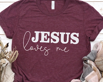 Jesus Loves Me Shirt SVG: Christian Bible Verse Design (Digital Download)