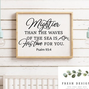 Más poderoso que las olas del mar es su amor por ti svg png Salmo 93:4, versículo bíblico svg, escritura svg, más poderoso que las olas signo svg