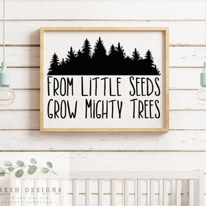 À partir de petites graines poussent des arbres puissants fichiers SVG pour Cricut, pépinière SVG, inspiration SVG, Woodland SVG Png Eps Dxf Pdf fichier téléchargement instantané